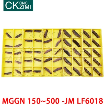 MGGN150-JM MGGN200-JM MGGN250-JM MGGN300-JM MGGN400-JM MGGN500-JM LF6018 CNC Karbidu Zapichovanie Vložiť MGGN JM pre Nehrdzavejúcej ocele